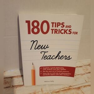 180 Tips and Tricks for New Teachers - Paperback By Kelly, Melissa - GOOD